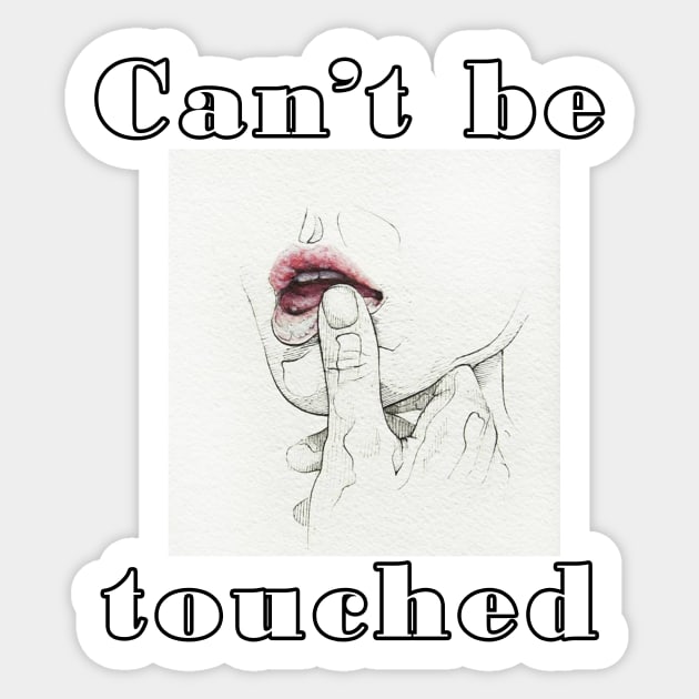 Cannot be touched design Sticker by Graphic designs by funky